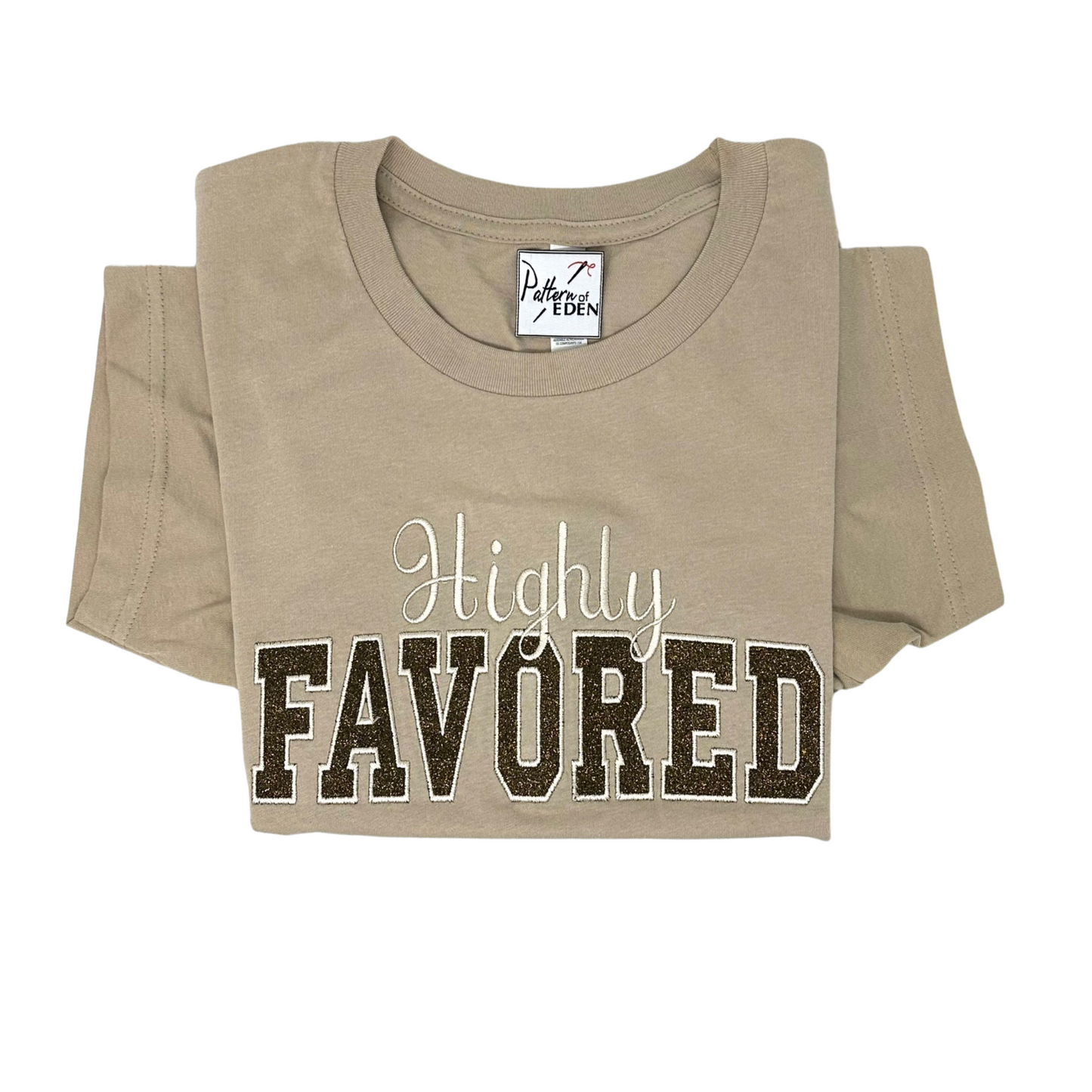 Highly Favored Embroidered & Glittered T-Shirt